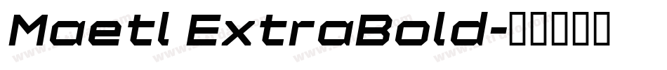 Maetl ExtraBold字体转换